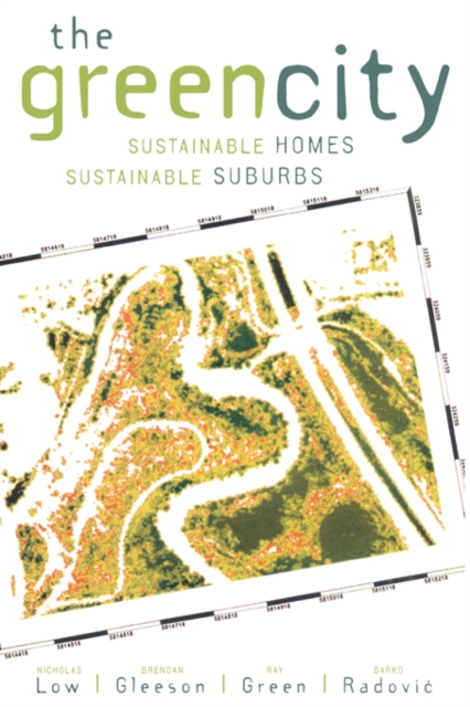The Green City : Sustainable Homes, Sustainable Suburbs, EPUB eBook