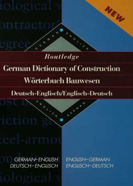 Routledge German Dictionary of Construction Worterbuch Bauwesen : German-English/English-German, PDF eBook