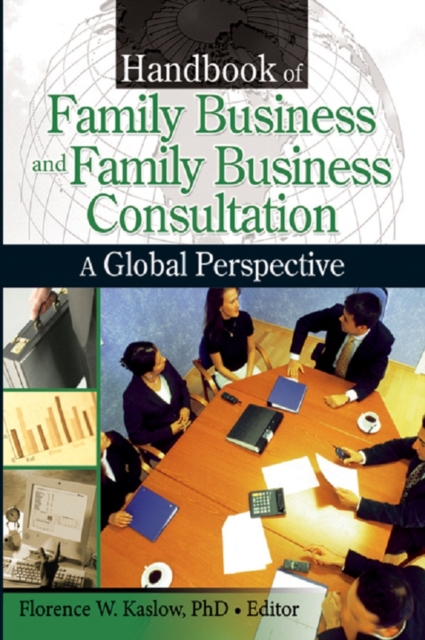 Handbook of Family Business and Family Business Consultation : A Global Perspective, EPUB eBook
