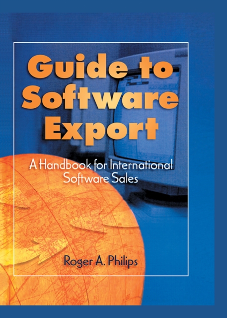 Guide To Software Export: A Handbook For International Software Sales, EPUB eBook