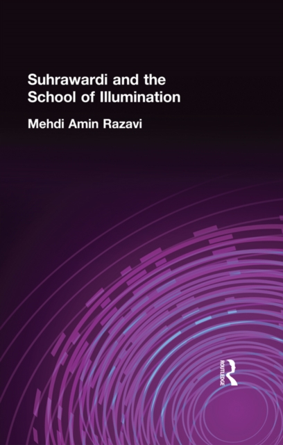 Suhrawardi and the School of Illumination, EPUB eBook