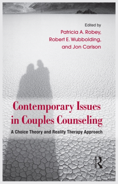 Contemporary Issues in Couples Counseling : A Choice Theory and Reality Therapy Approach, PDF eBook