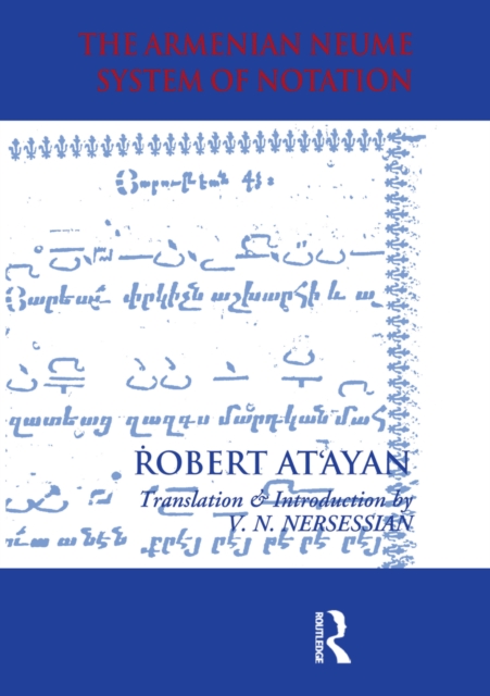 Armenian Neume System of Notation : Study and Analysis, EPUB eBook