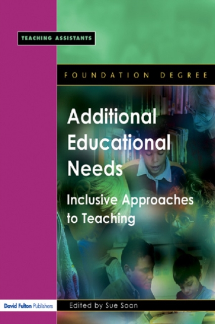 Additional Educational Needs : Inclusive Approaches to Teaching, EPUB eBook