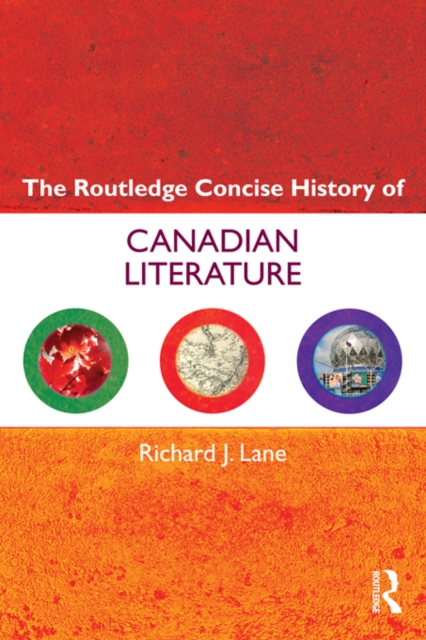 The Routledge Concise History of Canadian Literature, EPUB eBook