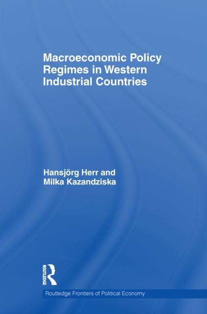Macroeconomic Policy Regimes in Western Industrial Countries, PDF eBook