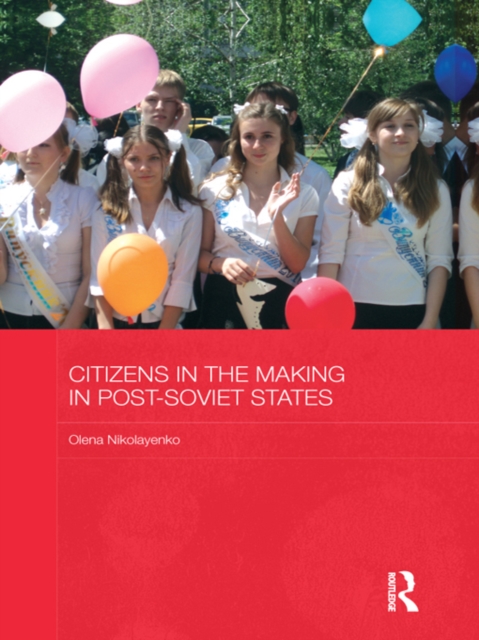 Citizens in the Making in Post-Soviet States, EPUB eBook