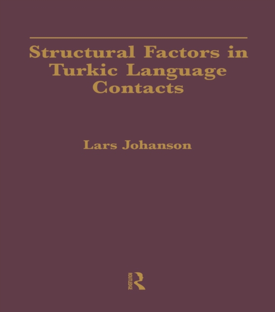 Structural Factors in Turkic Language Contacts, PDF eBook