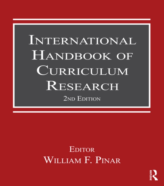 International Handbook of Curriculum Research, PDF eBook