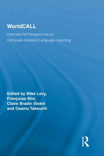 WorldCALL : International Perspectives on Computer-Assisted Language Learning, EPUB eBook