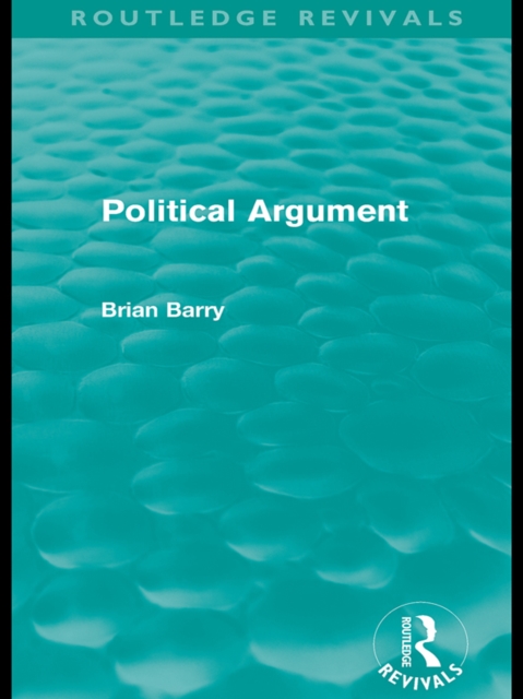 Political Argument (Routledge Revivals), PDF eBook