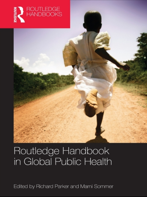 Routledge Handbook of Global Public Health, PDF eBook
