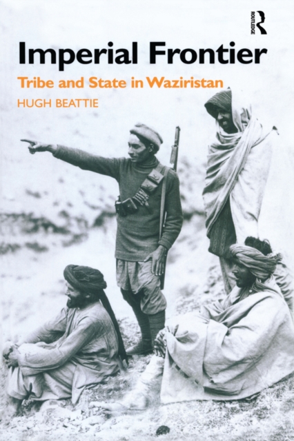 Imperial Frontier : Tribe and State in Waziristan, PDF eBook