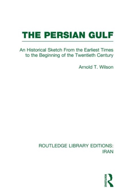 The Persian Gulf (RLE Iran A), PDF eBook