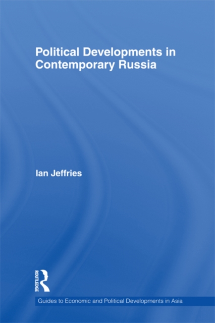 Political Developments in Contemporary Russia, EPUB eBook