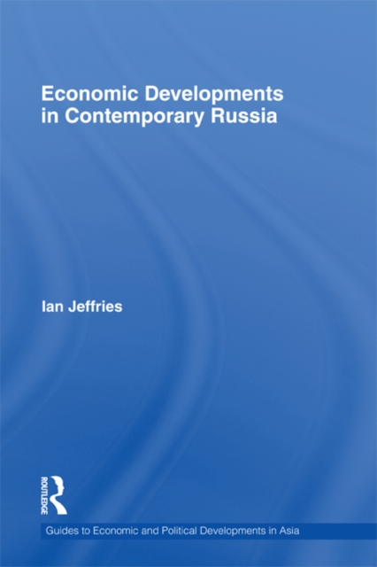 Economic Developments in Contemporary Russia, EPUB eBook