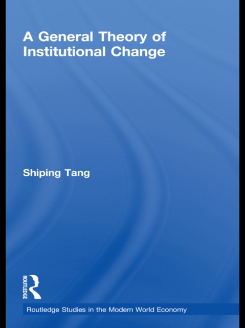 A General Theory of Institutional Change, PDF eBook