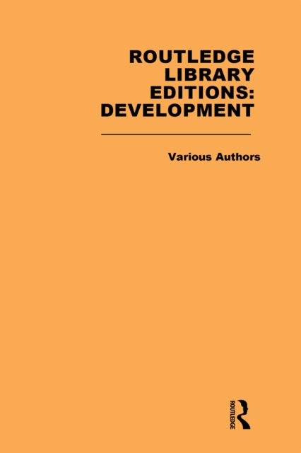 Routledge Library Editions: Development Mini-Set M: Theories of Development, PDF eBook