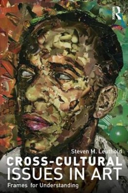 Cross-Cultural Issues in Art : Frames for Understanding, PDF eBook