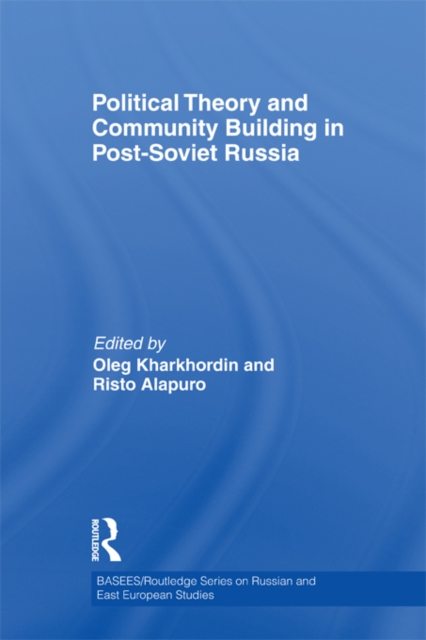Political Theory and Community Building in Post-Soviet Russia, EPUB eBook