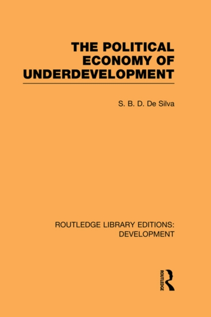 The Political Economy of Underdevelopment, PDF eBook