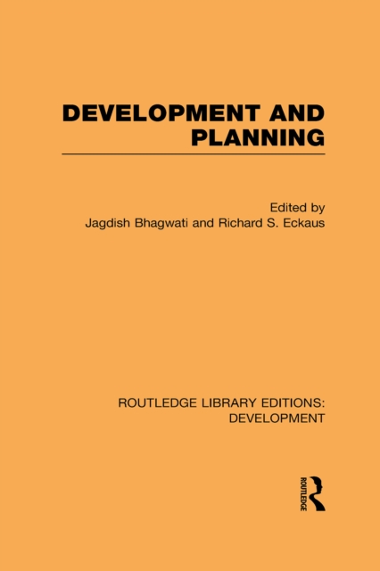 Routledge Library Editions: Development Mini-Set I: Planning and Development, PDF eBook