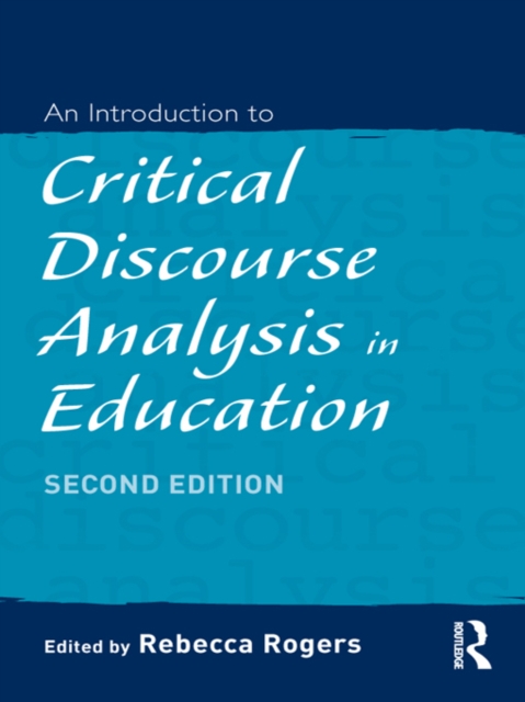 An Introduction to Critical Discourse Analysis in Education, EPUB eBook