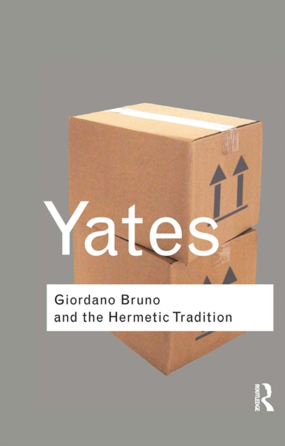 Giordano Bruno and the Hermetic Tradition, EPUB eBook