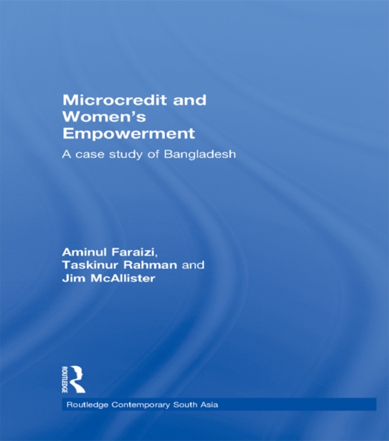 Microcredit and Women's Empowerment : A Case Study of Bangladesh, PDF eBook