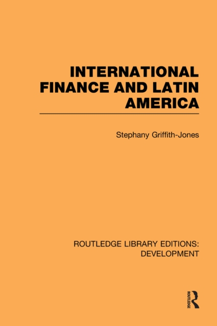 International Finance and Latin America, EPUB eBook