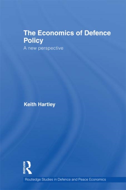 The Economics of Defence Policy : A New Perspective, EPUB eBook