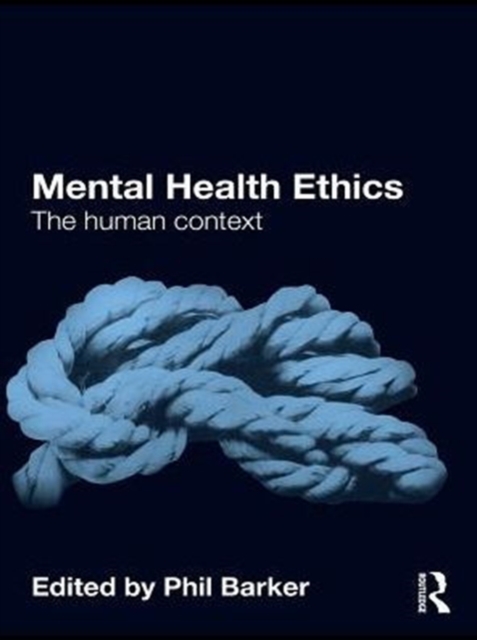 Mental Health Ethics : The Human Context, PDF eBook