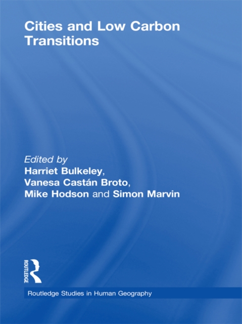 Cities and Low Carbon Transitions, PDF eBook