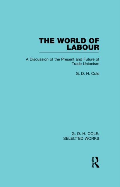 The World of Labour, PDF eBook