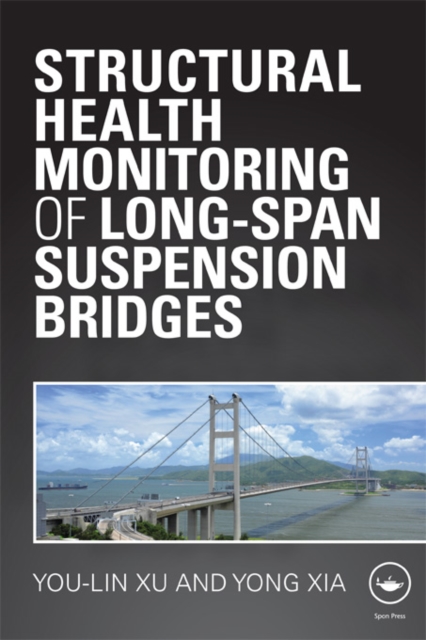 Structural Health Monitoring of Long-Span Suspension Bridges, PDF eBook