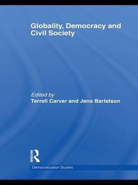 Globality, Democracy and Civil Society, PDF eBook
