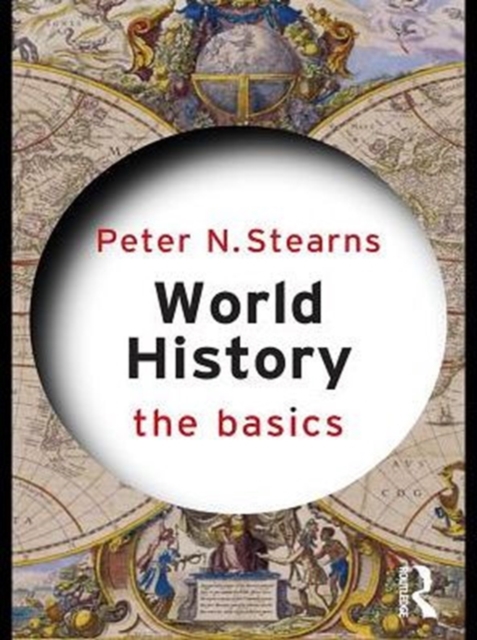 World History: The Basics, PDF eBook