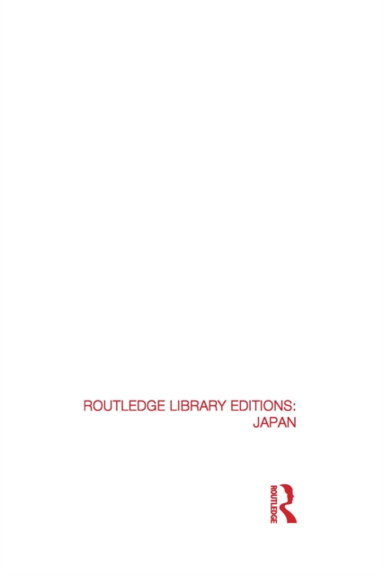 RLE: Japan Mini-Set D: Politics (8 vols), PDF eBook