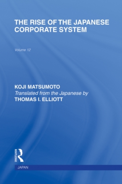 The Rise of the Japanese Corporate System, PDF eBook