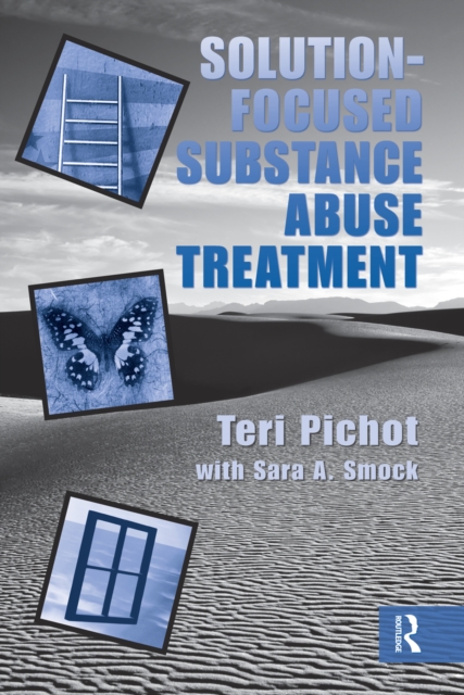 Solution-Focused Substance Abuse Treatment, PDF eBook