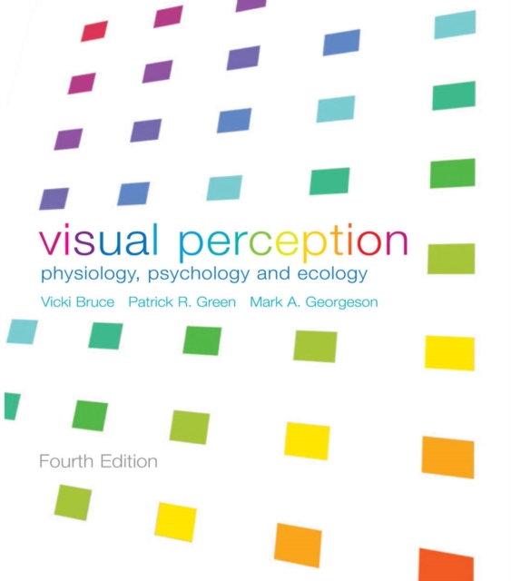 Visual Perception : Physiology, Psychology and Ecology, EPUB eBook