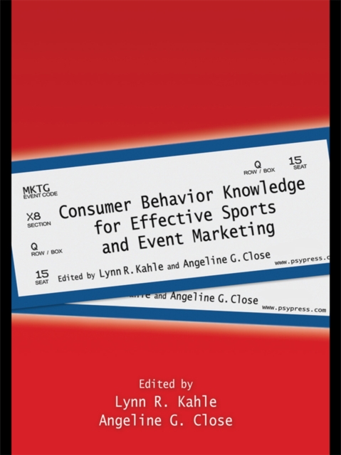 Consumer Behavior Knowledge for Effective Sports and Event Marketing, PDF eBook