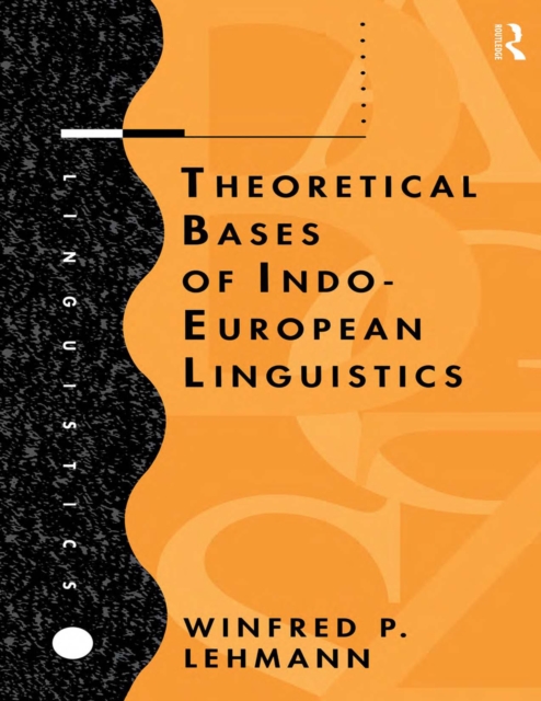 Theoretical Bases of Indo-European Linguistics, PDF eBook