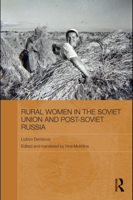 Rural Women in the Soviet Union and Post-Soviet Russia, PDF eBook