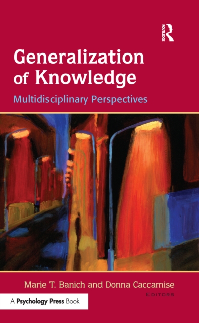 Generalization of Knowledge : Multidisciplinary Perspectives, EPUB eBook