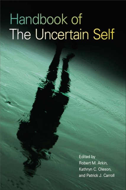 Handbook of the Uncertain Self, PDF eBook