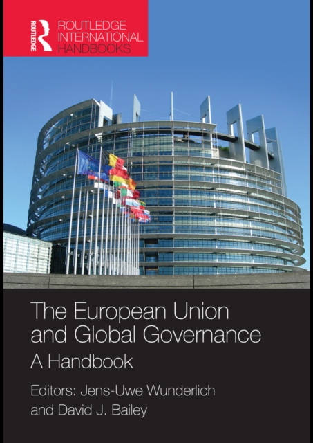 The European Union and Global Governance : A Handbook, PDF eBook