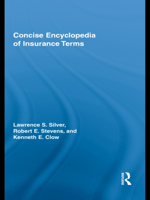 Concise Encyclopedia of Insurance Terms, EPUB eBook