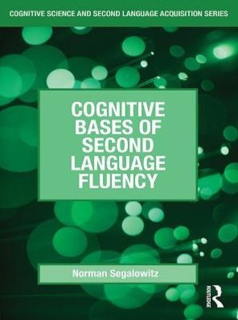 Cognitive Bases of Second Language Fluency, PDF eBook