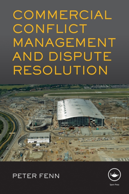 Commercial Conflict Management and Dispute Resolution, PDF eBook